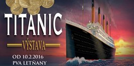Výstava Titanic Letňany 2016